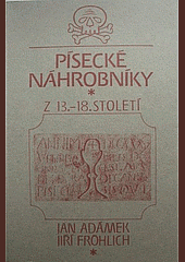 Písecké náhrobníky z 13.-18. století