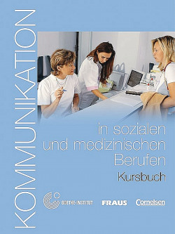 Kommunikation in sozialen und medizinischen Berufen - Učebnice