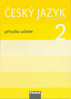 Český jazyk 2 - Příručka učitele