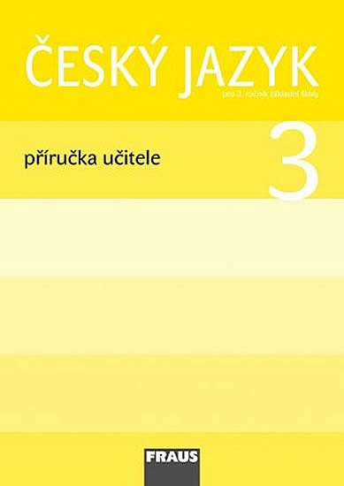 Český jazyk 3 - Příručka učitele