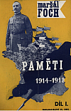 Paměti: (Příspěvek k dějinám války) 1914–1918. Díl I.