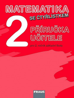 Matematika se Čtyřlístkem 2 - Příručka učitele