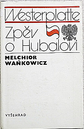 Westerplatte / Zpěv o Hubalovi