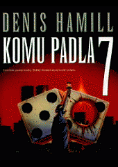 Komu padla 7