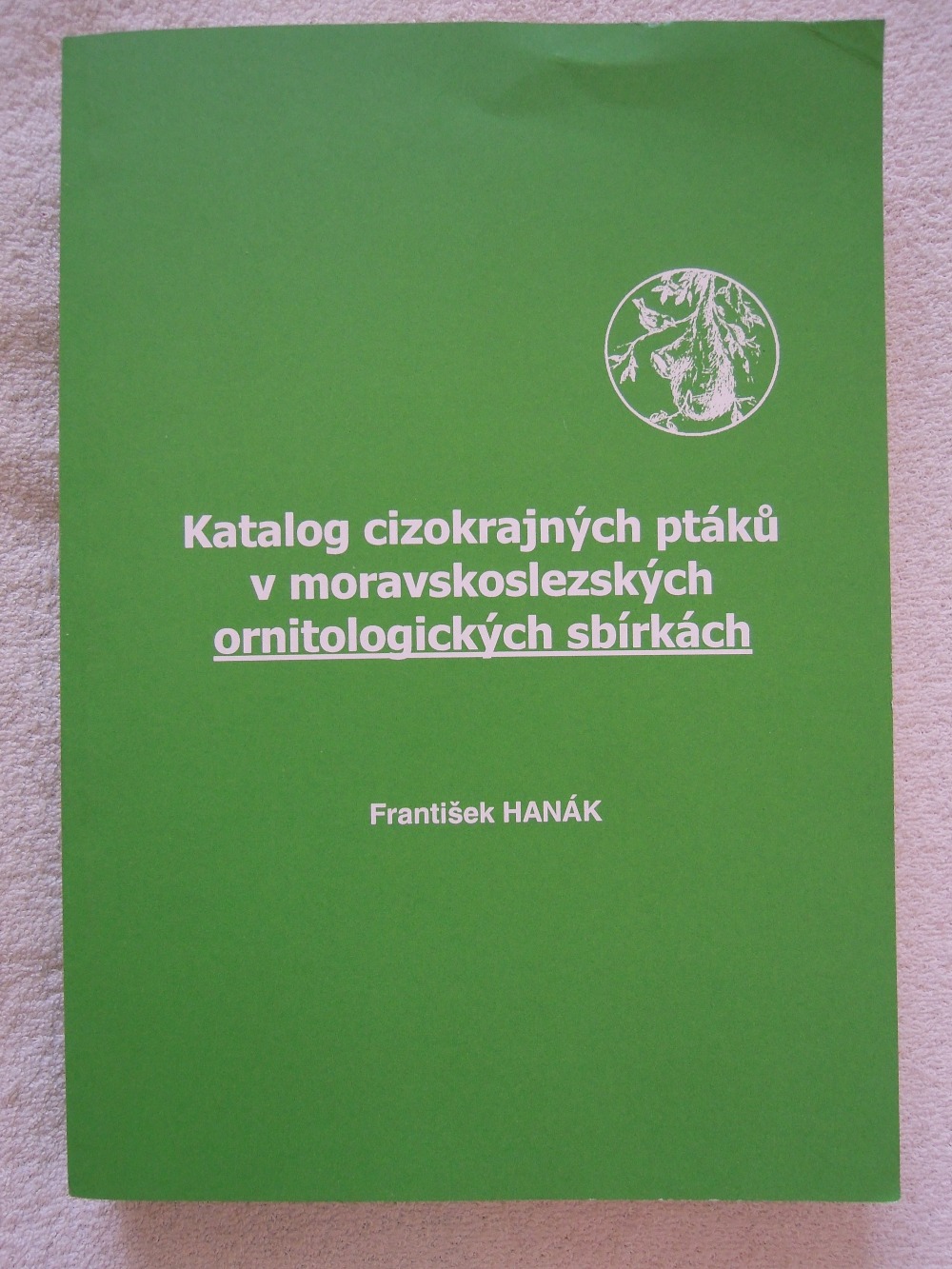 Katalog cizokrajných ptáků v moravskoslezských ornitologických sbírkách