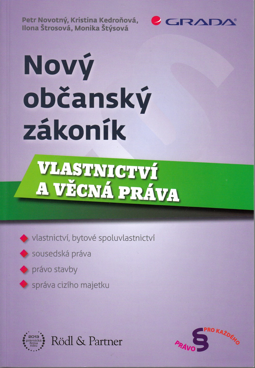 Nový občanský zákoník - Vlastnictví a věcná práva