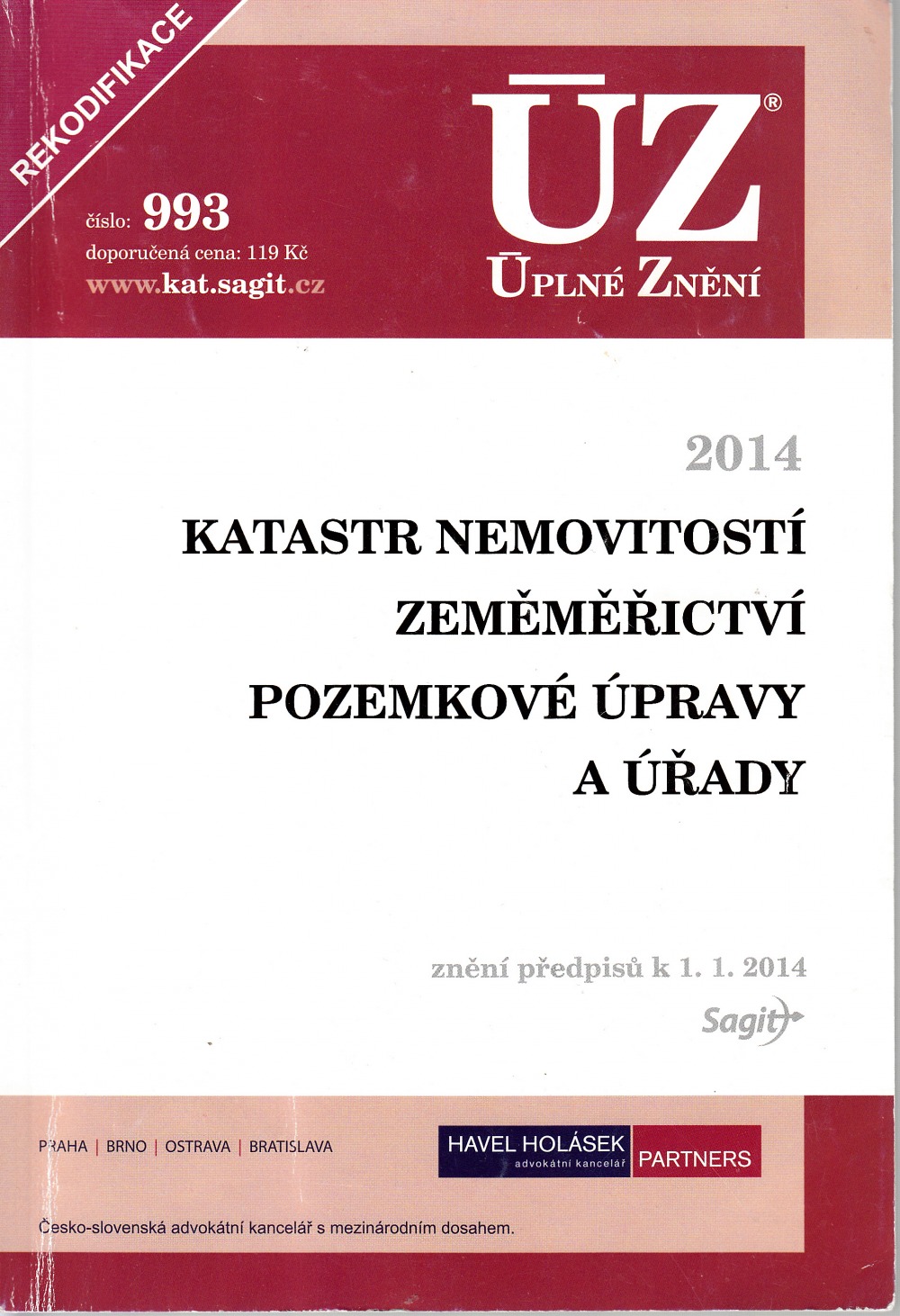 ÚZ č. 993 Katastr nemovitostí, zeměměřictví, pozemkové úpravy a úřady - Úplné znění předpisů