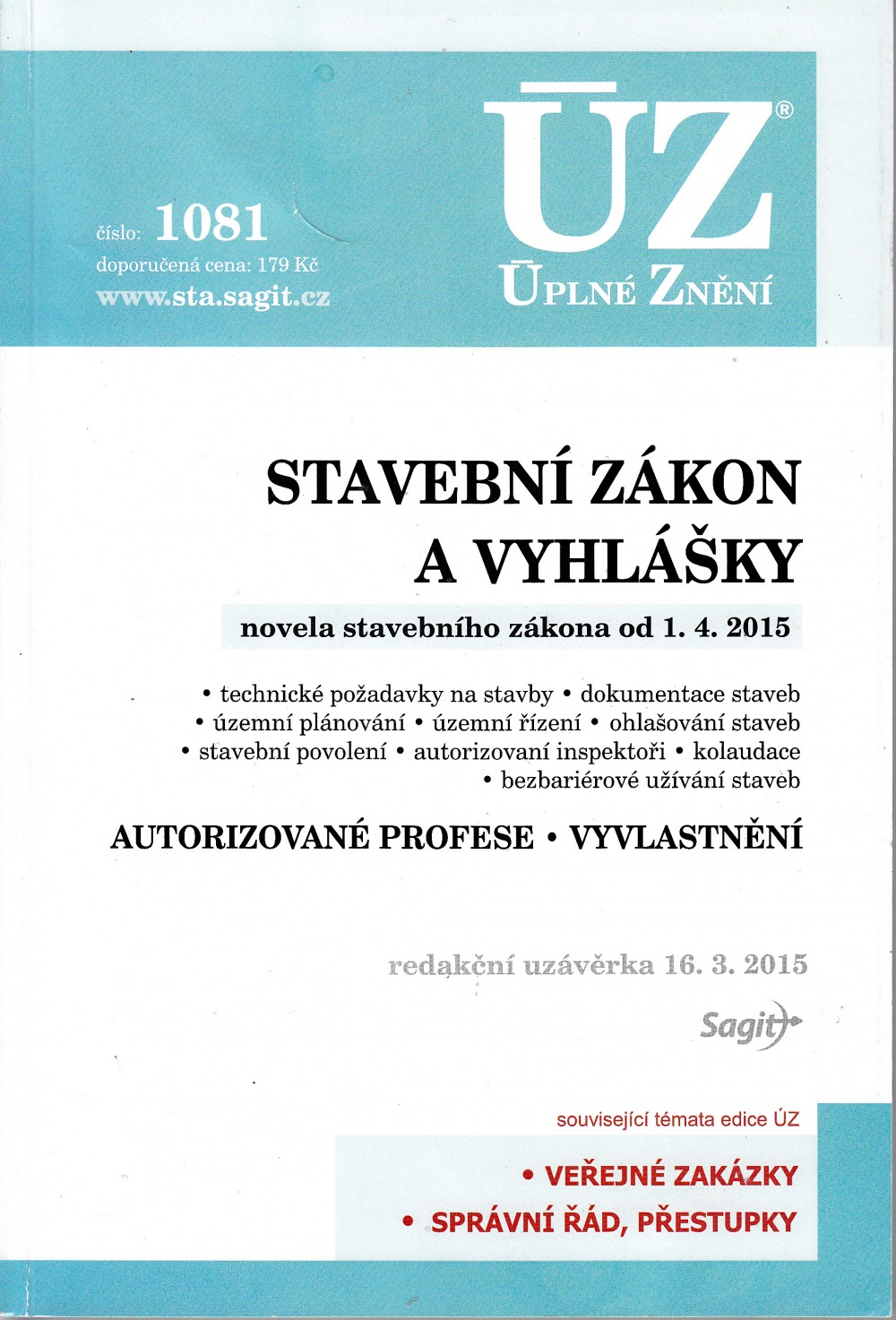 ÚZ č. 1081 Stavební zákon a vyhlášky - Úplné znění předpisů