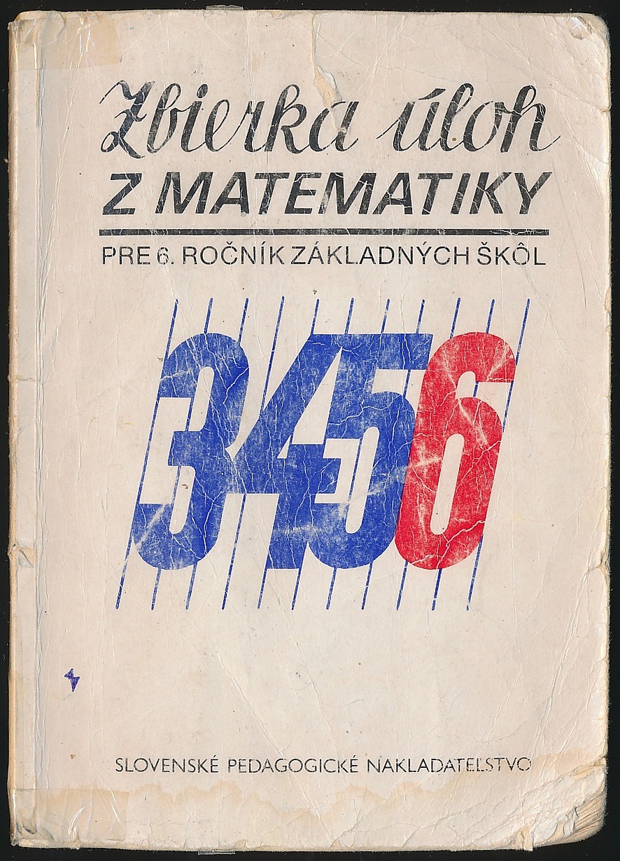 Zbierka úloh z matematiky pre 6. ročník základných škôl