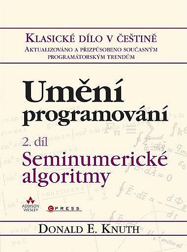 Umění programování – 2.díl Seminumerické algoritmy