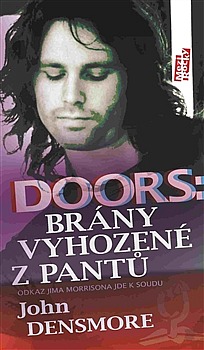 DOORS: Brány vyhozené z pantů