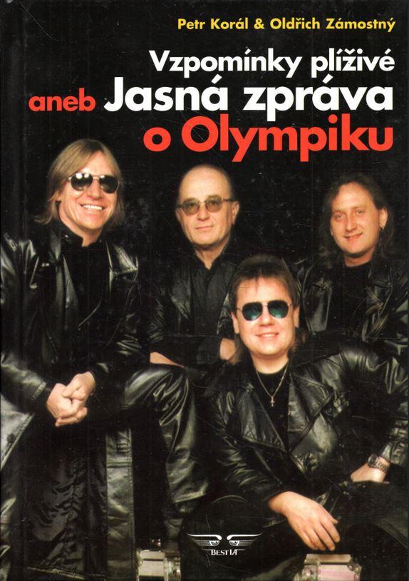 Vzpomínky plíživé, aneb, Jasná zpráva o Olympiku