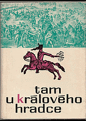 Tam u Králového Hradce