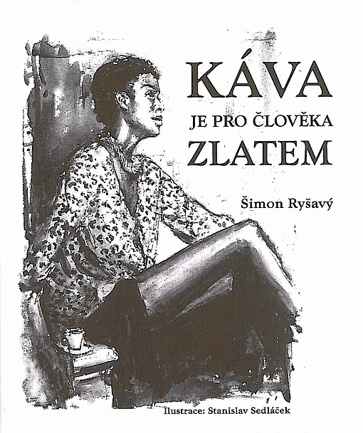 Káva je pro člověka zlatem