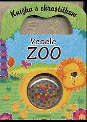 Veselé ZOO - Knížka s chrastítkem