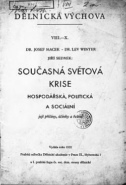 Současná světová krise hospodářská, politická a sociální: Její příčiny, účinky a řešení