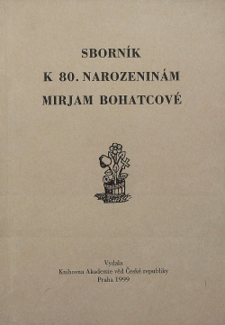 Sborník k 80. narozeninám Mirjam Bohatcové