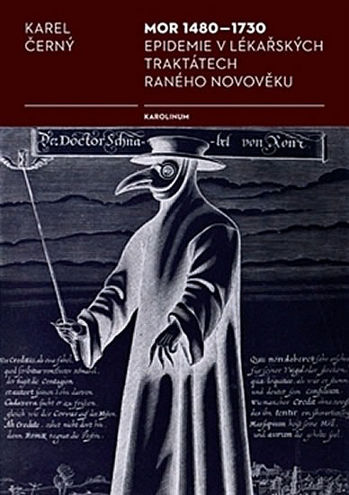 Mor 1480–1730: epidemie v lékařských traktátech raného novověku