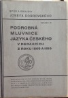 Podrobná mluvnice jazyka českého v redakcích z roku 1809 a 1819