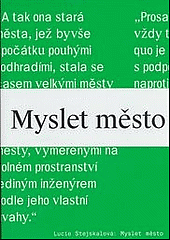 Myslet město: současné městské strategie