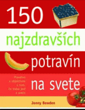 150 najzdravších potravín na svete