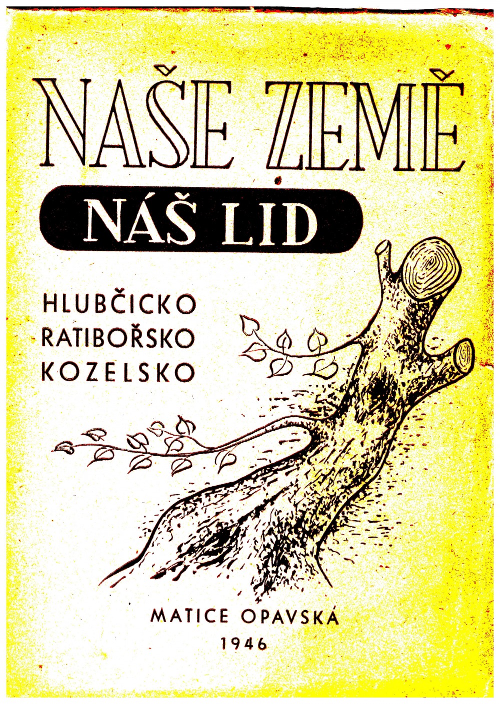 Naše země, Náš lid