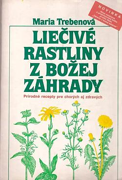 Liečivé rastliny z Božej záhrady