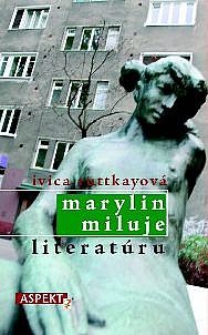 Marylin miluje literatúru