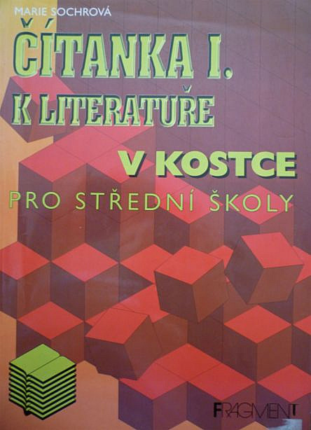 Čítanka I. k literatuře v kostce pro střední školy