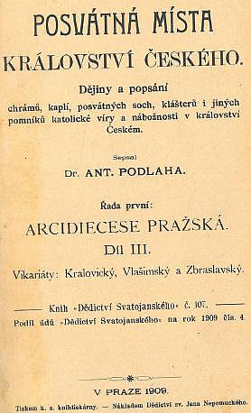 Posvátná místa království českého, Arcidiecese pražská díl III., Vikariáty: Kralovický, Vlašimský a Zbraslavský