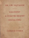 Kališníky a českými bratry socialismu