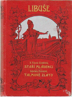 Staří mládenci / Talmové zlato