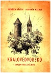 Královédvorsko, krajem pod Zvičinou