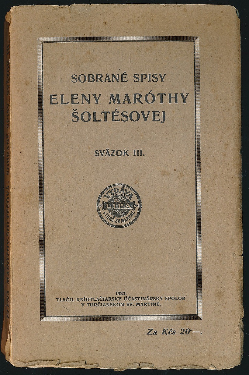 Sobrané spisy Eleny Maróthy Šoltésovej. Sväzok III.