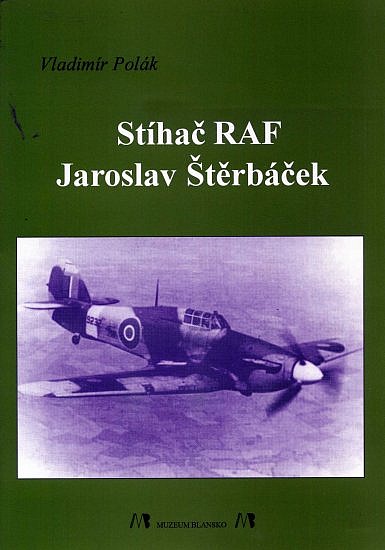 Stíhač RAF Jaroslav Štěrbáček