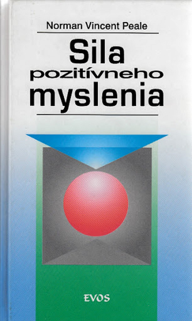 Sila pozitívneho myslenia