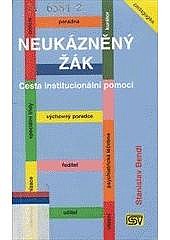 Neukázněný žák: cesta institucionální pomoci