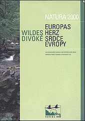 Europas wildes Herz / Divoké srdce Evropy