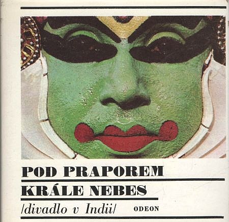 Pod praporem krále nebes (Divadlo v Indii)