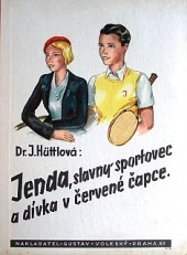 Jenda, slavný sportovec, a dívka v červené čapce