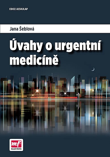 Úvahy o urgentní medicíně