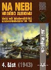 Na nebi hrdého Albionu 1943 - část 4