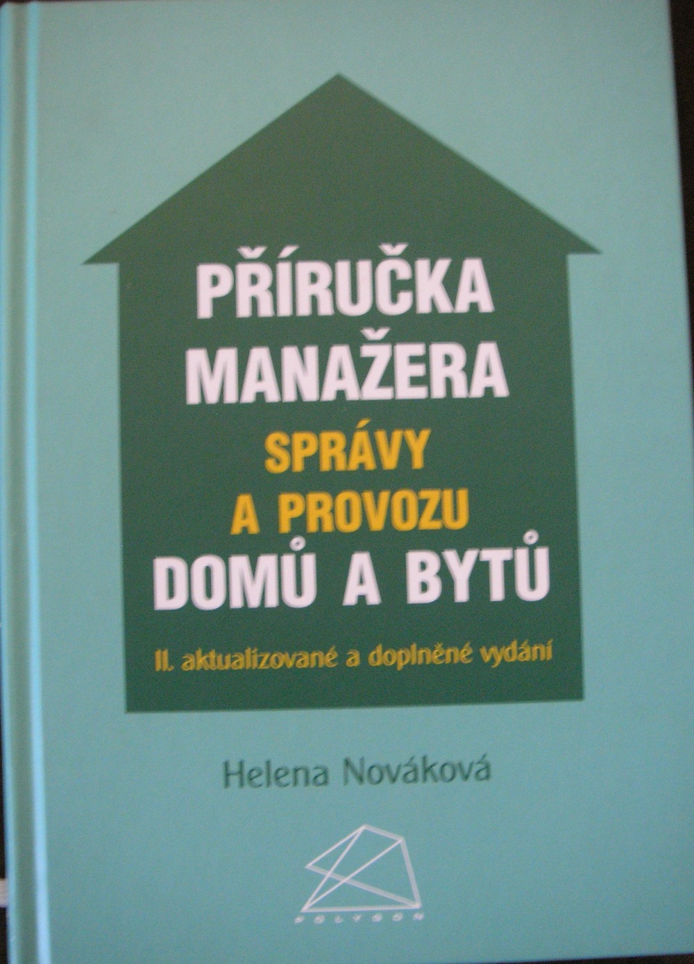 Příručka manažera správy a provozu domů a bytů