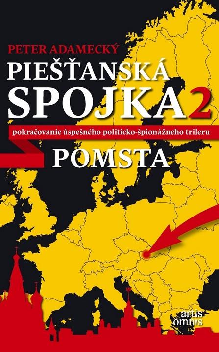 Piešťanská spojka 2 - Pomsta