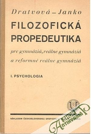 Filozofická propedeutika pre gymnáziá, reálne gymnáziá a reformné reálne gymnáziá. I. Psychologia