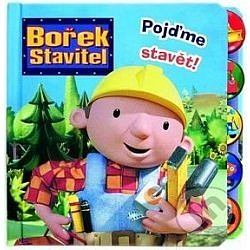 Bořek Stavitel Pojďme stavět