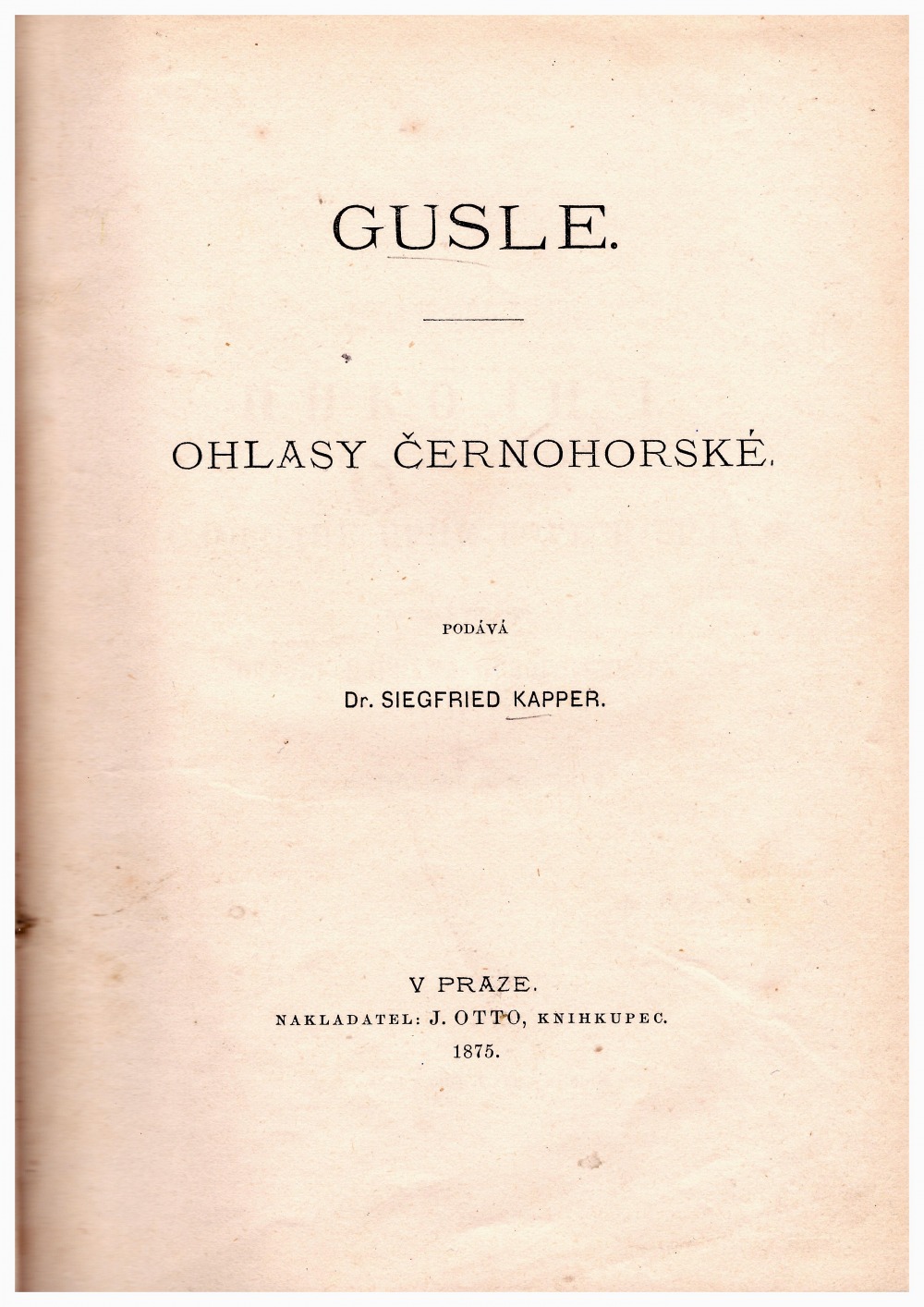 Gusle, ohlasy Černohorské