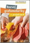 Rozvoj grafomotoriky v projektech