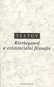 Kierkegaard a existenciální filosofie