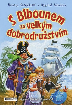 S Blbounem za velkým dobrodružstvím